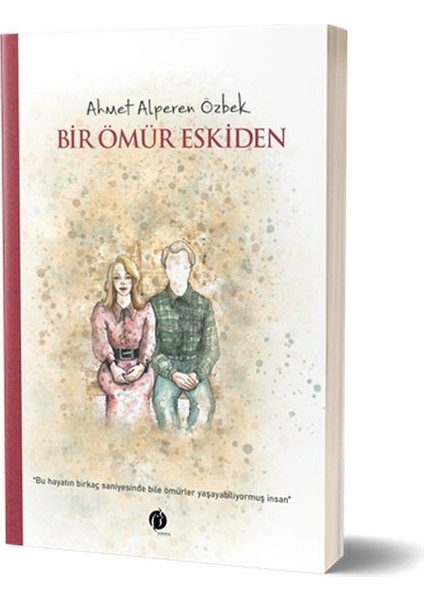 Bir Ömür Eskiden