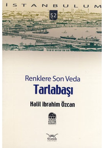 Tarlabaşı Renklere Son Veda-52