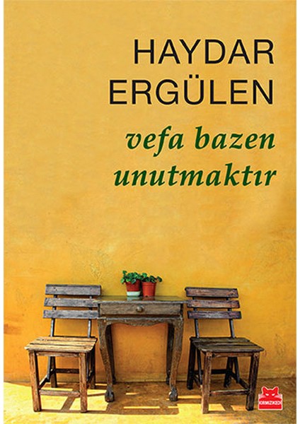 Vefa Bazen Unutmaktır