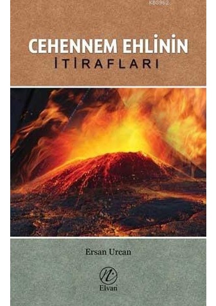 Cehennem Ehlinin Itirafları