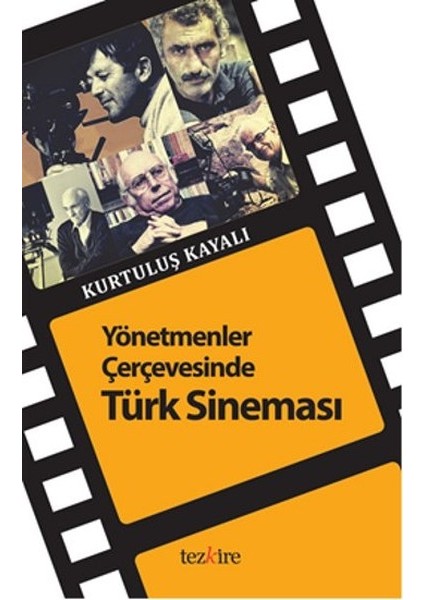 Yönetmenler Çerçevesinde Türk Sineması