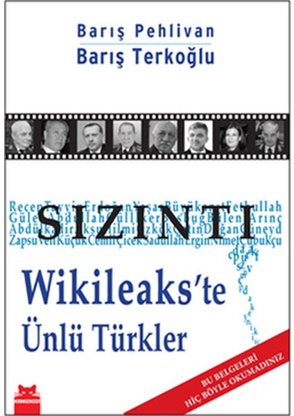 Sızıntı Wikileakste Ünlü Türkler
