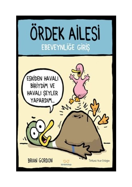 Ördek Ailesi - Ebeveynliğe Giriş