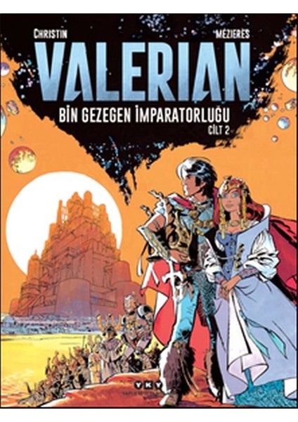 Valerian Cilt 2 - Bin Gezegen Imparatorluğu