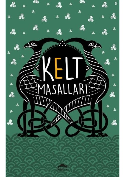 Kelt Masalları - Özel Ayracıyla