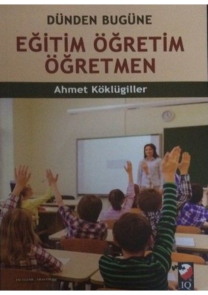 Dünden Bugüne Eğitim Öğretim Öğretmen