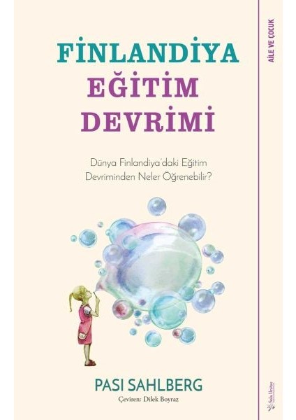 Finlandiya Eğitim Devrimi - Dünya Finlandiya’daki Eğitim Devriminden Neler Öğrenebilir?