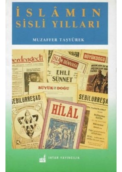 Islamın Sisli Yılları