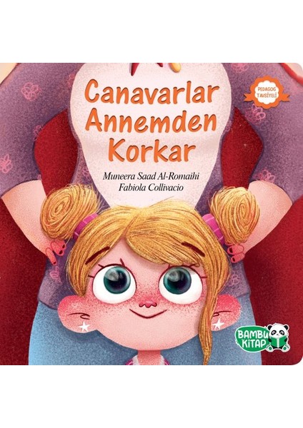 Canavarlar Annemden Korkar