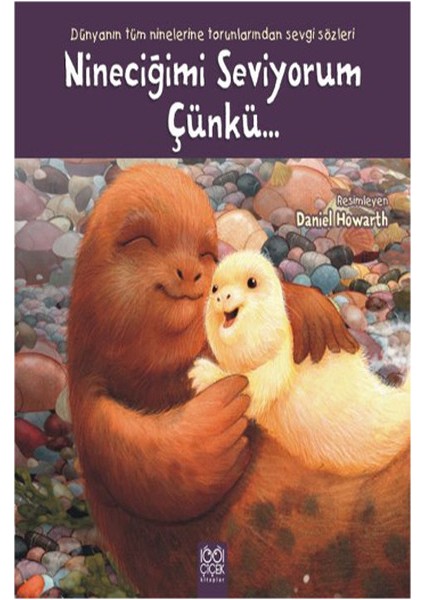 Nineciğimi Seviyorum Çünkü...