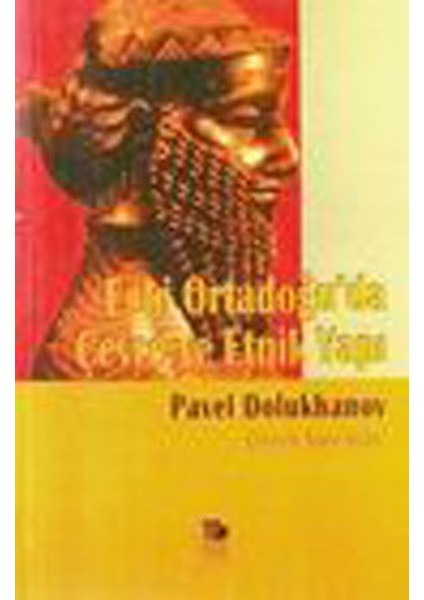 Eski Ortadoğu’da Çevre ve Etnik Yapı