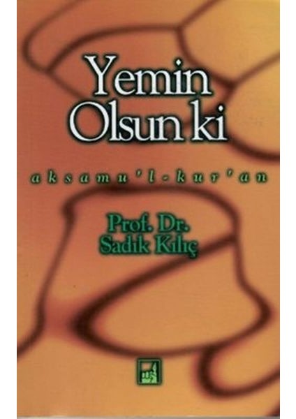 Yemin Olsun Ki
