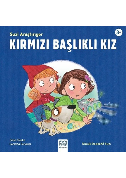 Suzi Araştırıyor Kırmızı Başlıklı Kız - Küçük Dedektif Suzi