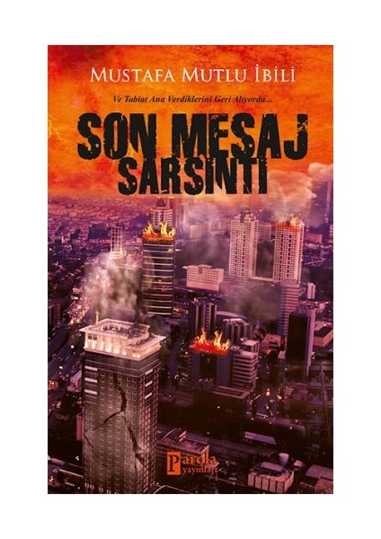 Son Mesaj Sarsıntı