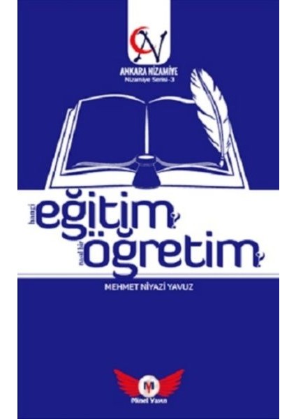 Eğitim Öğretim Hangi Eğitim? Nasıl Bir Öğretim? - Nizamiye Serisi 3