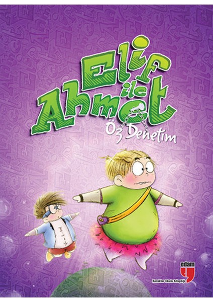 Elif ile Ahmet - Öz Denetim