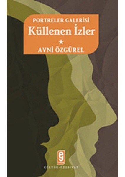 Portreler Galerisi Küllenen Izler-1