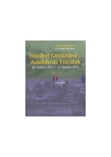 Istanbul Günlükleri ve Anadolu'da Yolculuk (2 Cilt Takım)