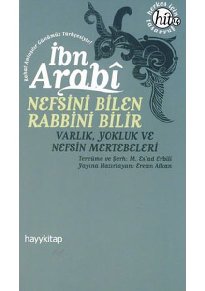 Nefsini Bilen Rabbini Bilir Varlık Yokluk ve Nefsin Mertebeleri