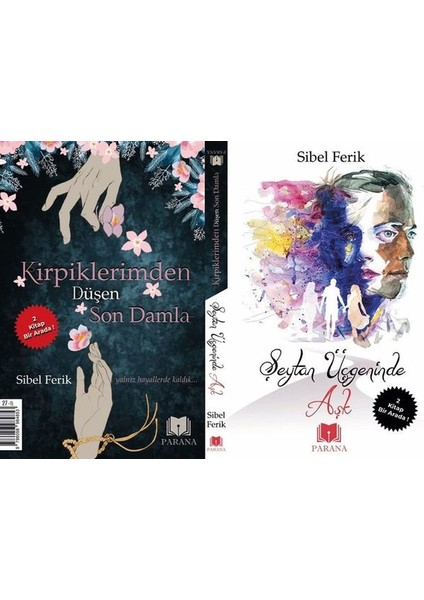 Şeytan Üçgeninde Aşk / Kirpiklerimden Düşen Son Damla - Iki Kitap Bir Arada