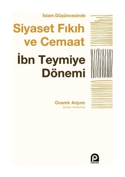 Islam Düşüncesinde Siyaset Fıkıh ve Cemaat