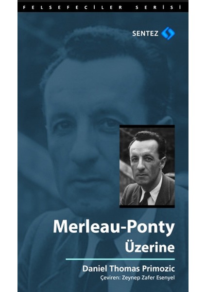 Merleau - Ponty Üzerine