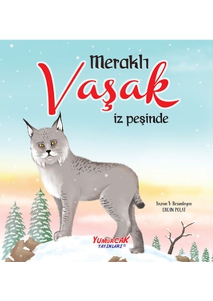 Meraklı Vaşak Iz Peşinde