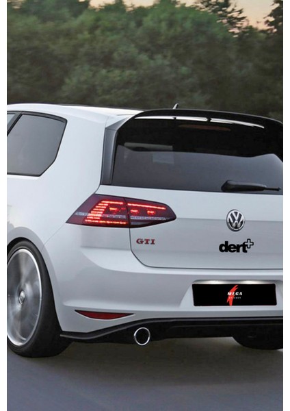 Dert+ Oto Cam Özel Yeni Sticker 13*5 cm modelleri