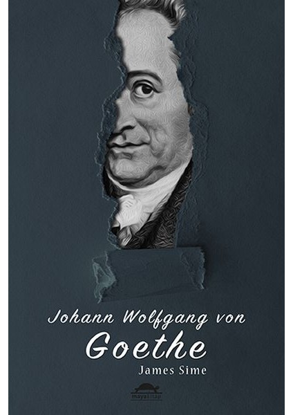Goethe’nin Hayatı - Maya Biyografi Dizisi 5