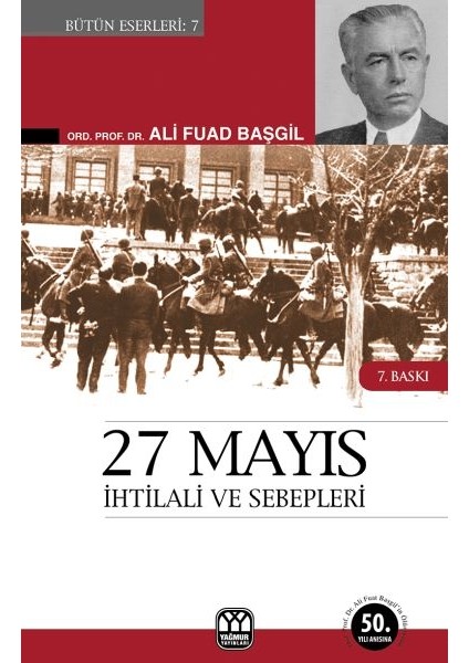 27 Mayıs Ihtilali ve Sebeplerigörüp Yaşadıklarım