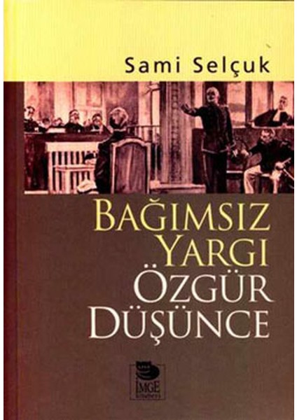 Bağımsız Yargı Özgür Düşünce