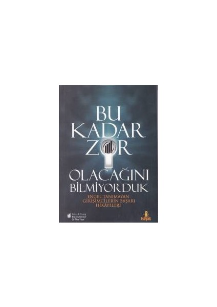 Bu Kadar Zor Olacağını Bilmiyorduk