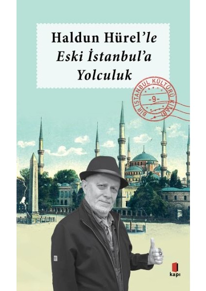 Haldun Hürel Eski Istanbul'a Yolculuk