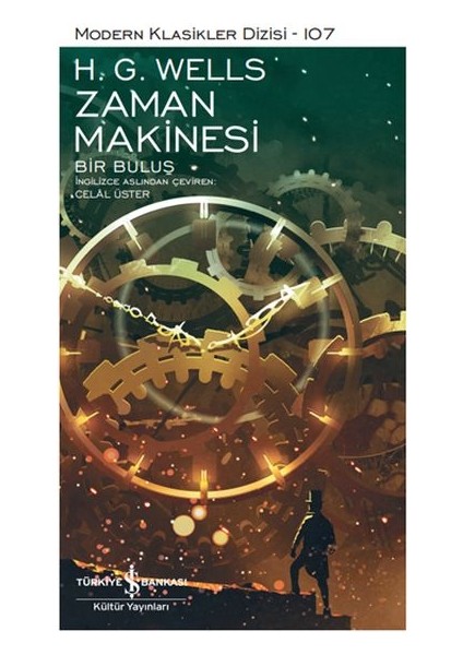 Zaman Makinesi - Modern Klasikler Dizisi (Ciltli)