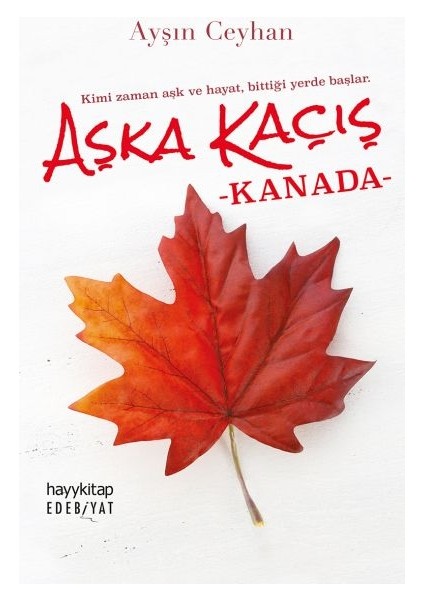 Aşka Kaçış - Kanada