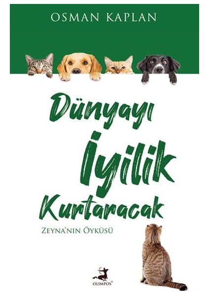 Dünyayı Iyilik Kurtaracak