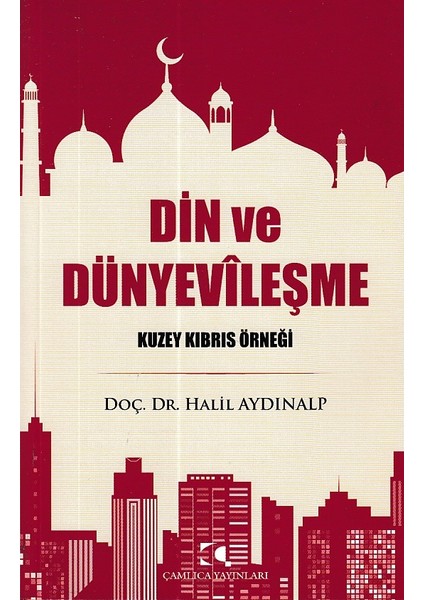 Din ve Dünyevileşme - Kuzey Kıbrıs Örneği