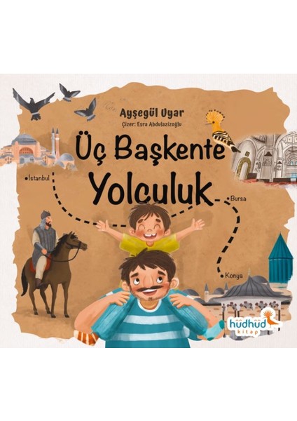 Üç Başkente Yolculuk