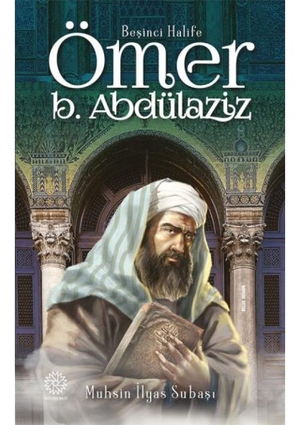 Beşinci Halife Ömer Bin Abdülaziz