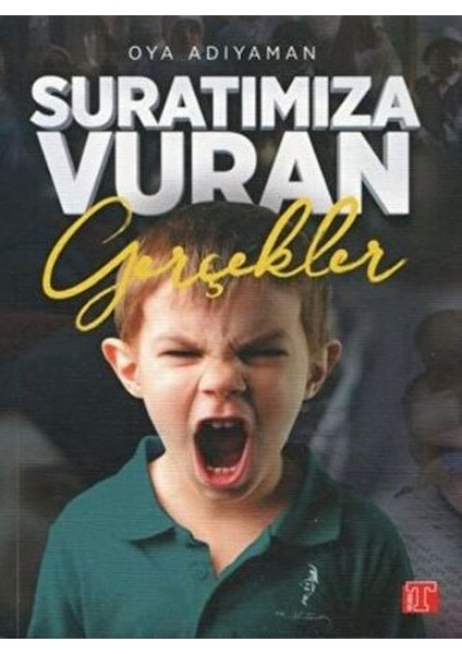 Suratımıza Vuran Gerçekler