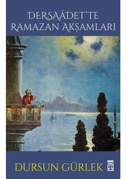 Dersaadette Ramazan Akşamları