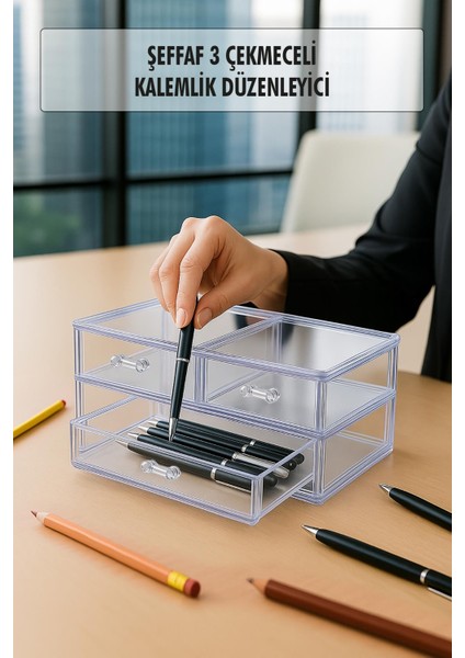 Şeffaf 3 Çekmeceli Kalemlik Düzenleyici Organizer 14×24×10 cm
