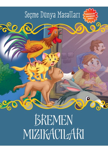 Bremen Mızıkacıları - Seçme Dünya Masalları