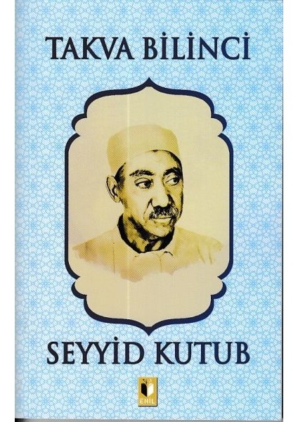 Takva Bilinci - Seyyid Kutub