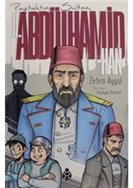 Iı. Abdülhamid Han (Payitahtın Sultanı)