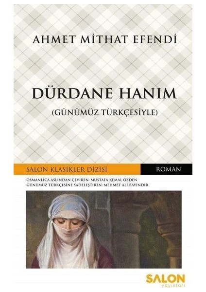 Dürdane Hanım (Günümüz Türkçesiyle)