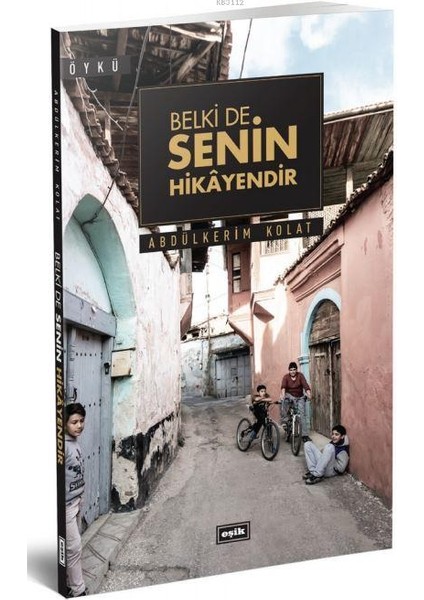 Belki De Senin Hikayendir