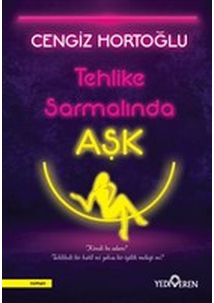 Tehlike Sarmalında Aşk