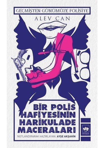 Bir Polis Hafiyesinin Harikulade Maceraları