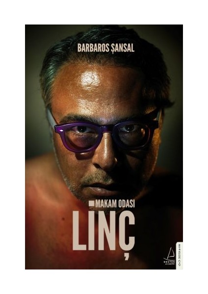 Makam Odası - Linç